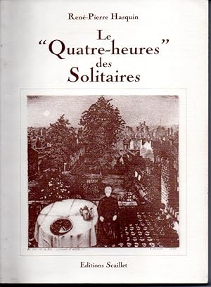 Le "quatre-heures" des solitaires