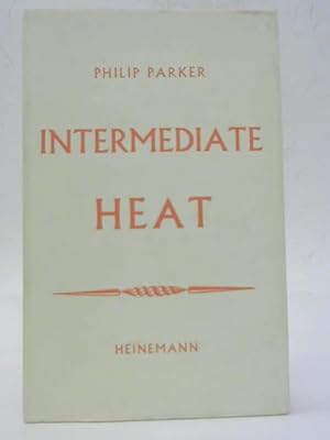 Bild des Verkufers fr Intermediate Heat zum Verkauf von World of Rare Books
