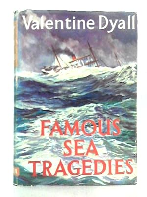 Bild des Verkufers fr Famous Sea Tragedies zum Verkauf von World of Rare Books