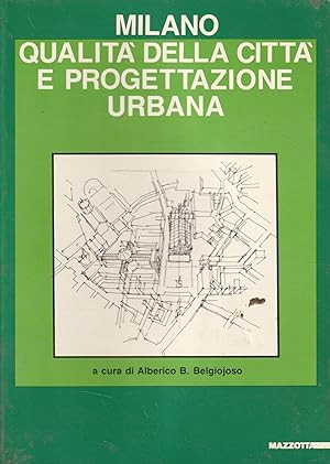 Milano : qualità della città e progettazione urbana