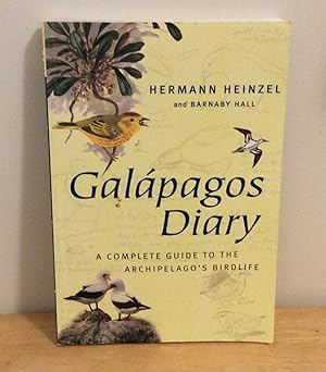 Seller image for Galapagos Diary : A Complete Guide to the Archipelago's Birdlife for sale by M. C. Wilson