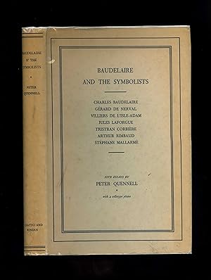 Seller image for BAUDELAIRE AND THE SYMBOLISTS: FIVE ESSAYS BY PETER QUENNELL [First edition in original pre-war dustwrapper] for sale by Orlando Booksellers