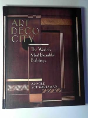 Seller image for Art Deco city: the world's most beautiful buildings for sale by Cotswold Internet Books