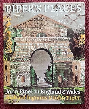 Seller image for PIPER'S PLACES. JOHN PIPER IN ENGLAND & WALES. for sale by Graham York Rare Books ABA ILAB