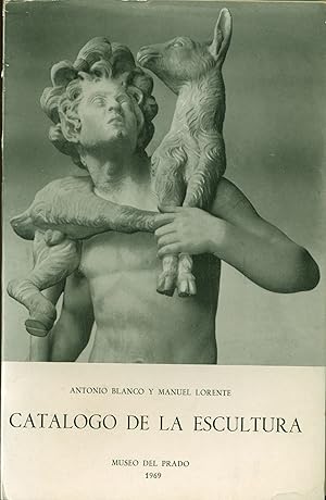 Imagen del vendedor de Catalogo de la Escultura a la venta por Wolfs Antiquariat