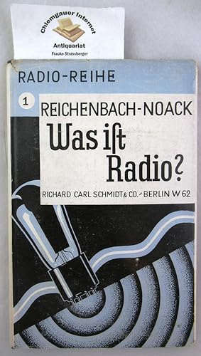 Image du vendeur pour Was ist Radio. Die Radio-Reihe ; Band 1 mis en vente par Chiemgauer Internet Antiquariat GbR
