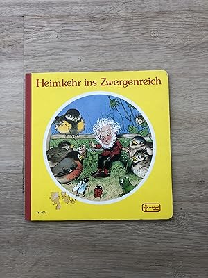 Imagen del vendedor de Heimkehr ins Zwergenreich a la venta por Versandantiquariat Cornelius Lange