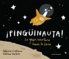 Seller image for PINGINAUTA! LA GRAN AVENTURA HACIA LA LUNA for sale by AG Library