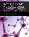 Immagine del venditore per Interacciones no covalentes en la sntesis y el diseo de nuevos compuestos venduto da AG Library