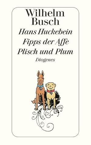 Bild des Verkufers fr Hans Huckebein / Fipps der Affe / Plisch und Plum zum Verkauf von antiquariat rotschildt, Per Jendryschik
