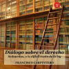 Bild des Verkufers fr Dilogo sobre el derecho. Seduardus, o la difcil razn de la ley zum Verkauf von AG Library