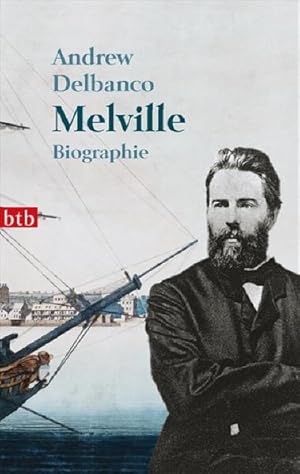 Seller image for Melville Biographie for sale by antiquariat rotschildt, Per Jendryschik