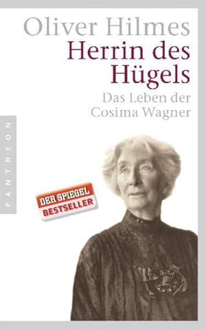 Seller image for Herrin des Hgels Das Leben der Cosima Wagner for sale by antiquariat rotschildt, Per Jendryschik