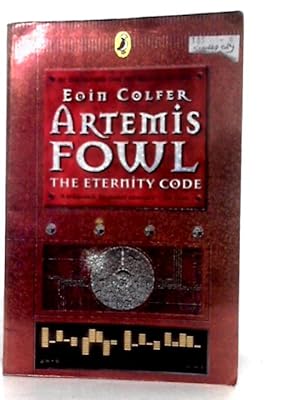 Seller image for Artemis Fowl - The Eternity Code for sale by World of Rare Books