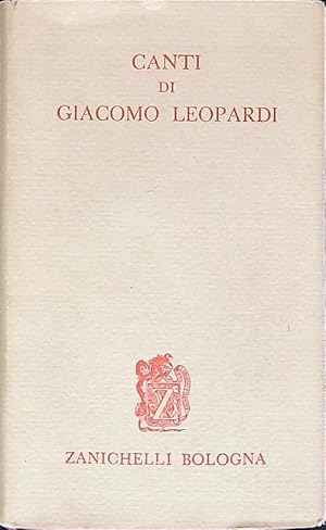 Bild des Verkufers fr Canti di Giacomo Leopardi zum Verkauf von Librodifaccia