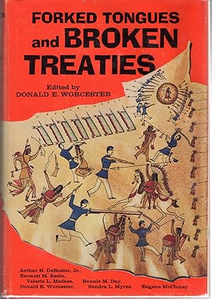 Seller image for Forked Tongues and Broken Treaties for sale by Dorley House Books, Inc.