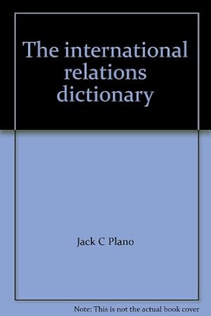 Immagine del venditore per The international relations dictionary venduto da Redux Books