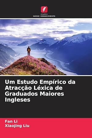 Imagen del vendedor de Um Estudo Emprico da Atraco Lxica de Graduados Maiores Ingleses a la venta por moluna