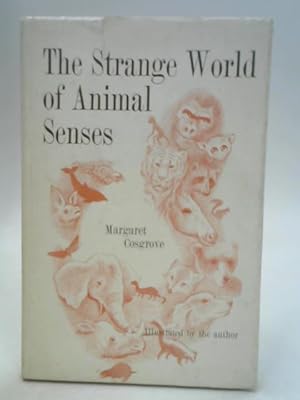 Bild des Verkufers fr The Strange World of Animal Senses zum Verkauf von World of Rare Books