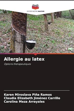 Bild des Verkufers fr Allergie au latex zum Verkauf von moluna