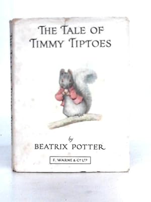 Bild des Verkufers fr The Tale of Timmy Tiptoes zum Verkauf von World of Rare Books