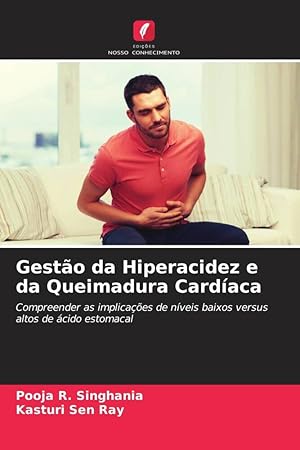 Seller image for Gesto da Hiperacidez e da Queimadura Cardaca for sale by moluna