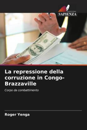 Seller image for La repressione della corruzione in Congo-Brazzaville for sale by moluna