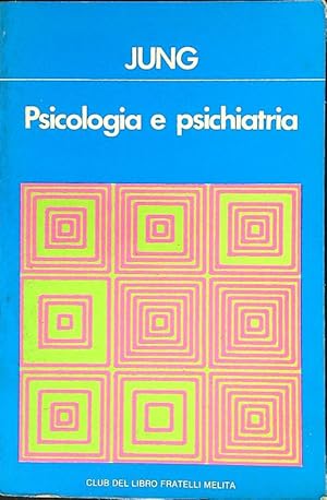 Psicologia e psichiatria