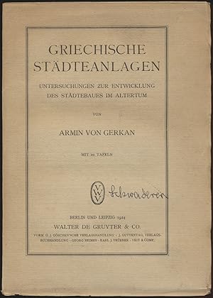 Bild des Verkufers fr Griechische Stdteanlagen. Untersuchungen zur Entwicklung des Stdtebaues im Altertum. Mit 20 Tafeln. zum Verkauf von Antiquariat Lenzen