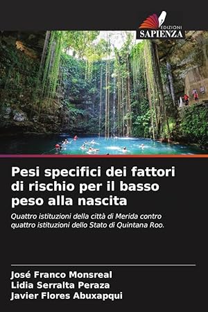 Bild des Verkufers fr Pesi specifici dei fattori di rischio per il basso peso alla nascita zum Verkauf von moluna