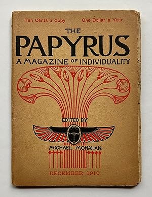Bild des Verkufers fr The Papyrus: A Magazine of Individuality, Third Series, Volume 1, Number 2, December 1910 zum Verkauf von George Ong Books