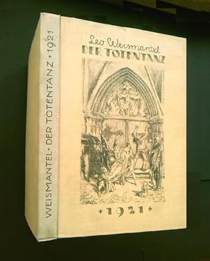 Der Totentanz 1921. Ein Spiel vom Leben und Sterben unserer Tage. 3. Aufl. 4.-10. Tsd.