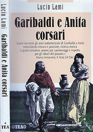 Bild des Verkufers fr Garibaldi e Anita corsari zum Verkauf von Biblioteca di Babele