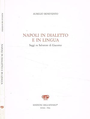 Bild des Verkufers fr Napoli in dialetto e in lingua Saggi su Salvatore di Giacomo zum Verkauf von Biblioteca di Babele