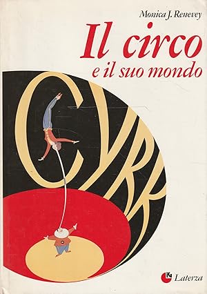 Immagine del venditore per Il circo e il suo mondo venduto da Messinissa libri