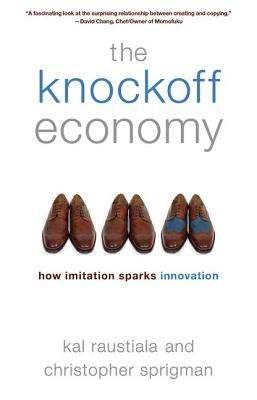 Seller image for The Knockoff Economy: How Imitation Sparks Innovation (Paperback or Softback) for sale by BargainBookStores