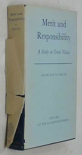 Image du vendeur pour Merit and Responsibility: A Study in Greek Values mis en vente par Powell's Bookstores Chicago, ABAA