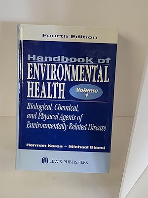 Image du vendeur pour Handbook of Environmental Health Biological, Chemical, and Physical Agents of Environmentally Related Disease mis en vente par Chamblin Bookmine