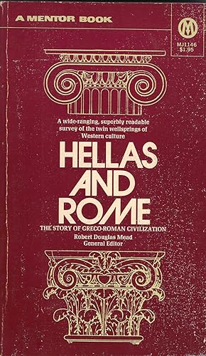 Seller image for Hellas and Rome;: The story of Greco-Roman civilization (A Mentor book, MJ1146) for sale by A Cappella Books, Inc.