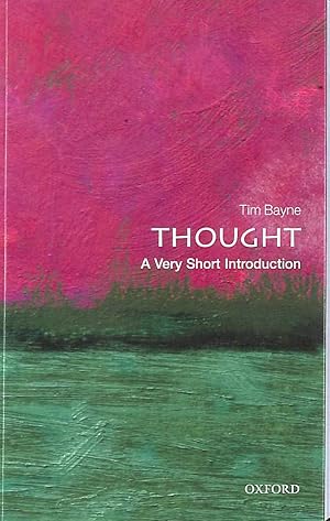 Thought: A Very Short Introduction (Very Short Introductions)