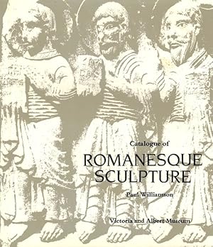 Seller image for Catalogue of Romanesque Sculpture for sale by LEFT COAST BOOKS