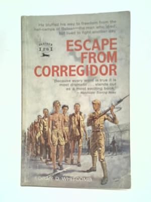 Bild des Verkufers fr Escape from Corregidor. With maps (Panther Books. no. 1026.) zum Verkauf von World of Rare Books