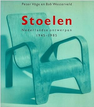 Bild des Verkufers fr Stoelen Nederlandse ontwerpen 1945-1985. zum Verkauf von adr. van den bemt