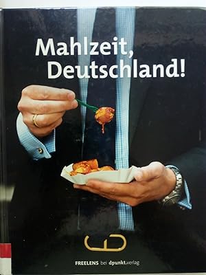 Bild des Verkufers fr Mahlzeit, Deutschland! zum Verkauf von Versandantiquariat Jena