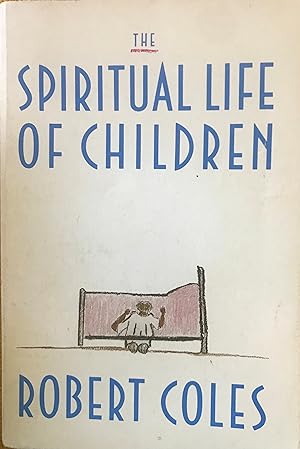 Seller image for The Spiritual Life of Children for sale by Margaret Bienert, Bookseller