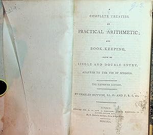 Seller image for A Complete Treatise on Practical Arithmetic and Book-Keeping for sale by Stanley Louis Remarkable Books