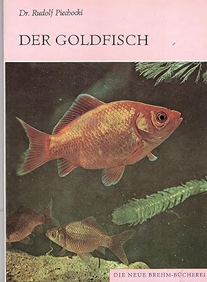 Bild des Verkufers fr Der Goldfisch und seine Varietten. Carassius auratus. Neue Brehm Bcherei Band 460 zum Verkauf von Schueling Buchkurier