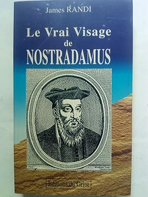 Seller image for LE VRAI VISAGE DE NOSTRADAMUS. Les Prophties du mage le plus clbre du monde for sale by Versandantiquariat Jena