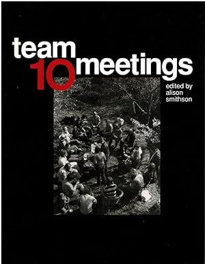 Immagine del venditore per team 10 meetings. 1953-1984. venduto da adr. van den bemt