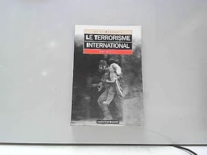 Bild des Verkufers fr le terrorisme international zum Verkauf von JLG_livres anciens et modernes